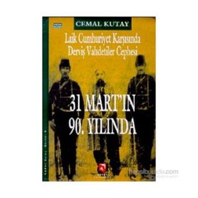 Laik Cumhuriyet Karşısında Derviş Vahdetiler Cephesi - Cemal Kutay