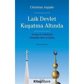 Laik Devlet Kuşatma Altında - Christian Joppke