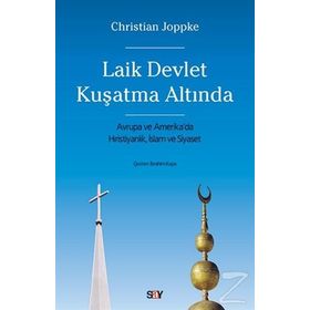 Laik Devlet Kuşatma Altında - Christian Joppke