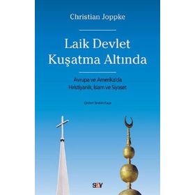 Laik Devlet Kuşatma Altında - Christian Joppke
