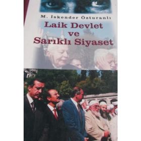 Laik Devlet ve Sarıklı Siyaset - M. İskender Özturanlı