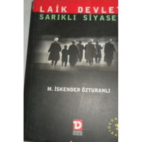 Laik Devlet ve Sarıklı Siyaset - M. İskender Özturanlı