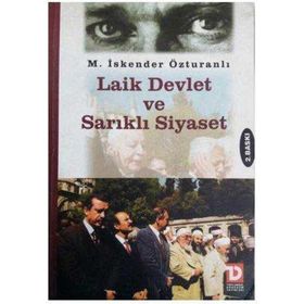 Laik Devlet ve Sarıklı Siyaset - M. İskender Özturanlı