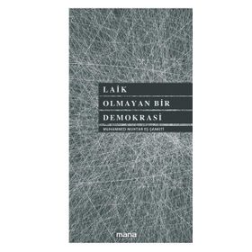 Laik Olmayan Bir Demokrasi Mana Yayınları