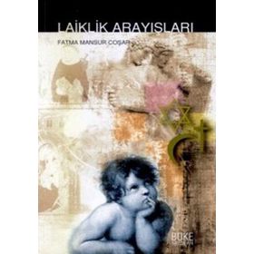 LAIKLIK ARAYIŞLARI - FATMA MANSUR COŞAR (ISBN:9789758454334)