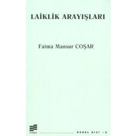 LAIKLIK ARAYIŞLARI - FATMA MANSUR COŞAR (ISBN:9789758454334)