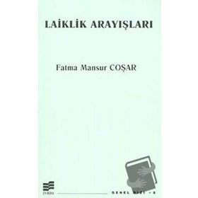 LAIKLIK ARAYIŞLARI - FATMA MANSUR COŞAR (ISBN:9789758454334)