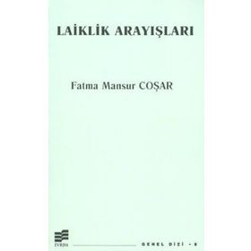 LAIKLIK ARAYIŞLARI - FATMA MANSUR COŞAR (ISBN:9789758454334)