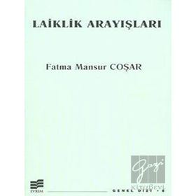 LAIKLIK ARAYIŞLARI - FATMA MANSUR COŞAR