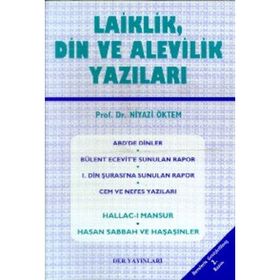 LAIKLIK DIN VE ALEVILIK YAZILARI - NIYAZI ÖKTEM
