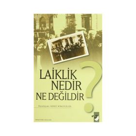 LAIKLIK NEDIR NE DEĞİLDİR? - AHMET KÖKLÜGİLLER