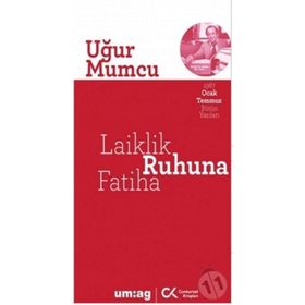 Laiklik Ruhuna Fatiha - Uğur Mumcu