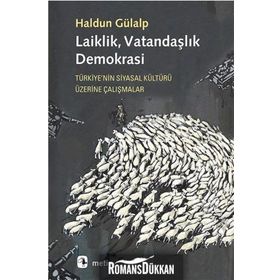 Laiklik, Vatandaşlık, Demokrasi - Haldun Gülalp