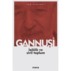 LAIKLIK VE SIVIL TOPLUM - RAŞİD EL GANNUŞİ