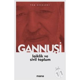 LAIKLIK VE SIVIL TOPLUM - RAŞİD EL GANNUŞİ