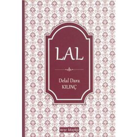 LAL - DELAL DARA KILINÇ