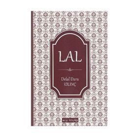 LAL - DELAL DARA KILINÇ