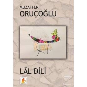 Lal Dili - Muzaffer Oruçoğlu