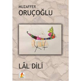 Lal Dili - Muzaffer Oruçoğlu