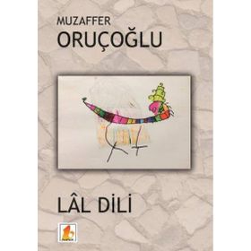 Lal Dili - Muzaffer Oruçoğlu