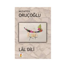 Lal Dili - Muzaffer Oruçoğlu