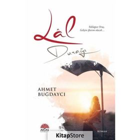 Lal Durağı - Ahmet Buğdaycı