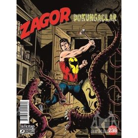 Lal Kitap - Zagor Sayı 238 - Dokungaçlar