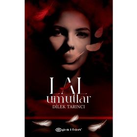 Lal Umutlar - Ciltli - Dilek Tarıncı