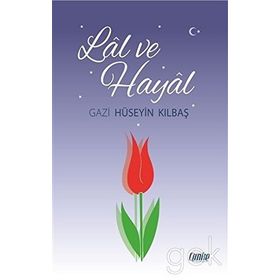 Lal ve Hayal - Hüseyin Kırbaş
