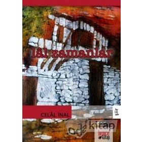 Lal Zamanlar - Celal İnal