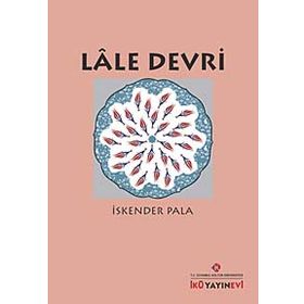LALE DEVRI - İSKENDER PALA