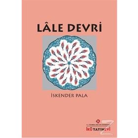 LALE DEVRI - İSKENDER PALA