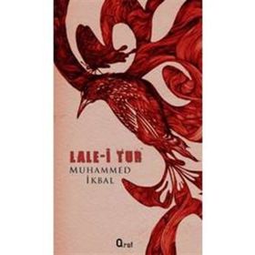 LALE-I TUR - DÖRTLÜKLER - MUHAMMED İKBAL