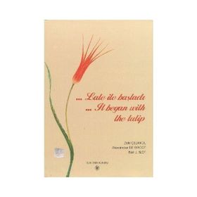 LALE ILE BAŞLADI - KOLEKTIF