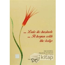 LALE ILE BAŞLADI - KOLEKTIF