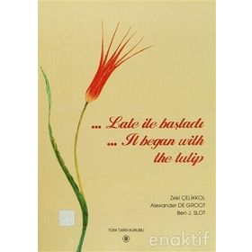 LALE ILE BAŞLADI - KOLEKTIF