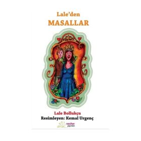 Lale’den Masallar - Lale Bollukçu