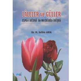 Laleler ve Güller - M. Selim Arık