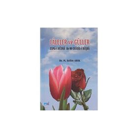 Laleler ve Güller - M. Selim Arık