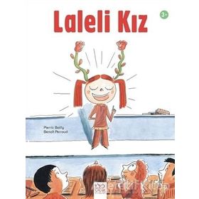 Laleli Kız Pierric Bailly 1001 Çiçek Kitaplar Yayınları