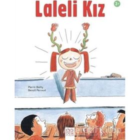 Laleli Kız Pierric Bailly 1001 Çiçek Kitaplar Yayınları