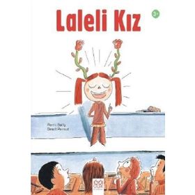 Laleli Kız - Pierric Bailly - 1001 Çiçek Yayınları