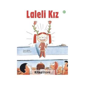 Laleli Kız - Pierric Bailly - 1001 Çiçek Yayınları