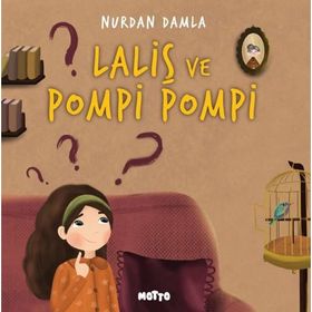 Laliş ve Pompi Pompi Motto Yayınları