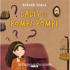 Laliş ve Pompi Pompi Motto Yayınları