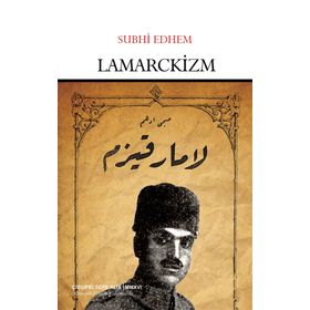 Lamarckizm - Subhi Edhem