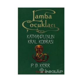 LAMBA ÇOCUKLARI 3 - KATMANDU´NUN KRAL KOBRASI - P. B. KERR