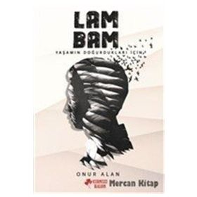 Lambam: Yaşamın Doğurdukları İçin