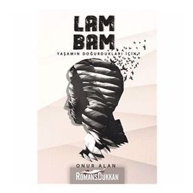 Lambam: Yaşamın Doğurdukları İçin