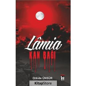 Lamia Kan Bağı - Orkide Ünsür
